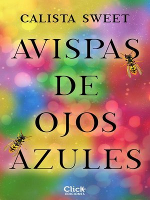 cover image of Avispas de ojos azules